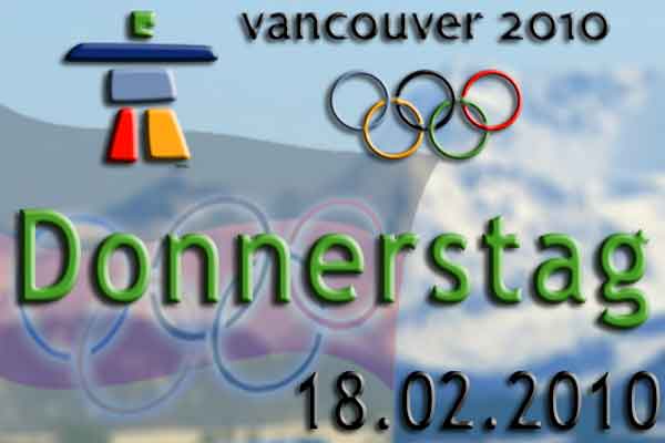 Vancouver 2010 – Die Olympischen Entscheidungen am Donnerstag