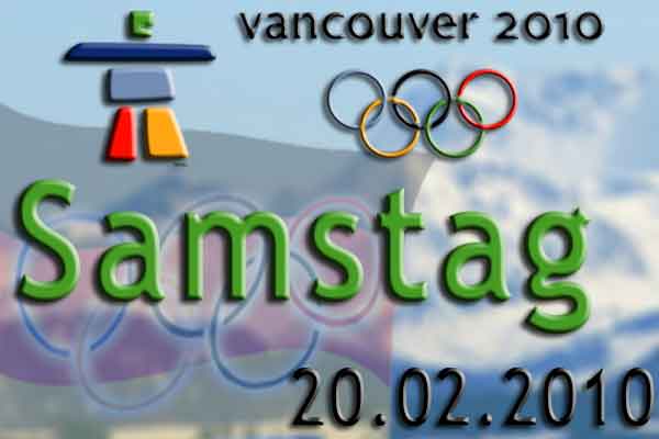 XXI. Olympische Winterspiele in Vancouver – die Entscheidungen am Samstag